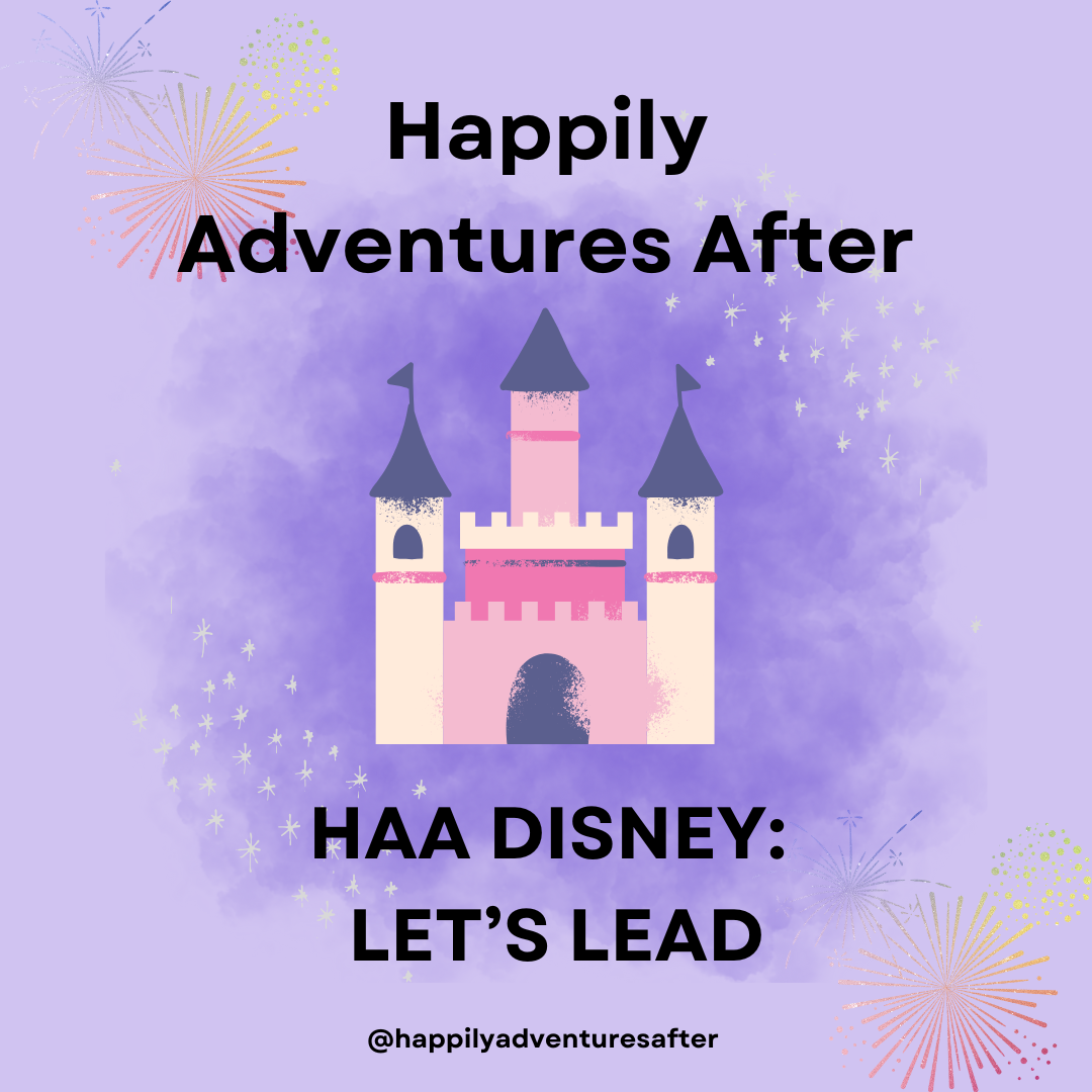 HAA Disney: Let’s Lead – How Disney Masters Customer Leadership Service
